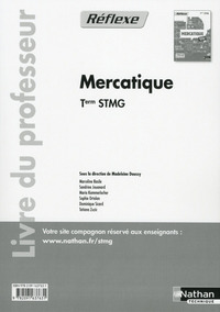 Mercatique - Réflexe Tle STMG, Livre du professeur