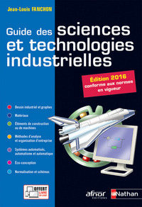Guide des sciences et technologies industrielles - élève - 2016