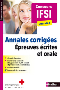 ANNALES CORRIGEES EPREUVES ECRITES ET ORALE CONCOURS IFSI (ETAPES FORMATIONS SANTE) 2013