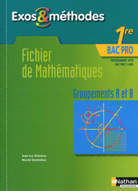 Mathématiques - Exos et Méthodes 1re Bac Pro groupements A et B, Pochette de l'élève