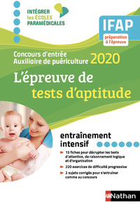 L'épreuve de tests d'aptitude - Concours Auxiliaire de Puériculture 2020 IFAP - (IEPM) - 2019