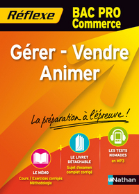GERER/VENDRE/ANIMER BAC PRO COMMERCE - MEMO REFLEXE N84 2012