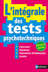 L'intégrale des tests psychotechniques- 2016