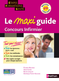 LE MAXI GUIDE CONCOURS INFIRMIER (ETAPES FORMATIONS SANTE) 2011