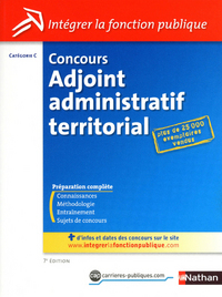 CONCOURS ADJOINT ADMINISTRATIF TERRITORIAL N08 CATEGORIE C (INTEGRER LA FONCTION PUBLIQUE) 2012