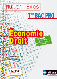 Economie Droit - Multi'exos Tle Bac Pro, Pochette élève + Licence i-Manuel