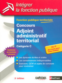 CONCOURS ADJOINT ADMINISTRATIF TERRITORIAL N08 CATEGORIE C INTEGRER LA FONCTION PUBLIQUE 2008