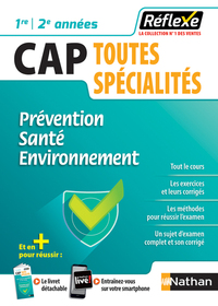 Prévention Santé Environnement - CAP 1ère/2ème années Toutes spécialiés (Guide Réflexe N° 15) - 2018