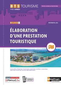 Bloc 2 - Elaboration d'une prestation touristique BTS Tourisme, Livre + Licence numérique i-Manuel 2.0
