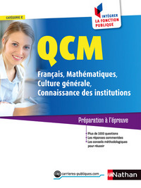 QCM - Français-Mathématiques - Culture Générale-Connaissance des institutions Cat. C I (IFP)
