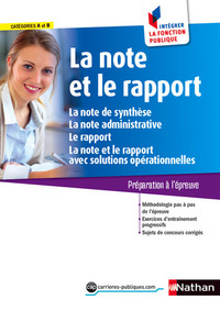 La note et le rapport Catégories A et B Intégrer la fonction publique