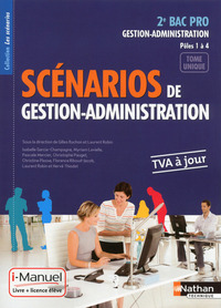 Scénarios de gestion administration - Les scénarios 2de Bac Pro GA, Pochette élève + Licence i-Manuel