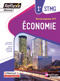 Economie - Manuel Réflexe 1re STMG, Livre + Licence numérique i-Manuel 2.0