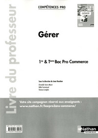 Gérer - 1re/ Term Bac ProCompétences Pro Livre du professeur