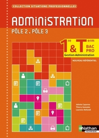 ADMINISTRATION 1E/TERM BAC PRO G-A POLE 2-POLE 3 (SITUATIONS PROFESSIONNELLES) ELEVE 2013