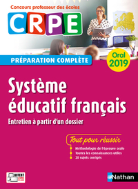 Système éducatif français - Oral 2019 - Préparation complète (Concours Professeur des écoles) 2019