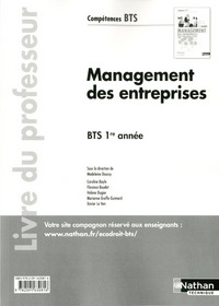 Management des entreprises BTS 1re annéeCompétences BTS Livre du professeur