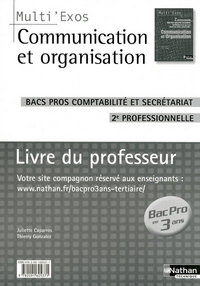COMMUNICATION ET ORGANISATION 2EME PROFESSIONNELLE - BAC PRO 3 ANS (MULTI'EXOS)- PROFESSEUR - 2009
