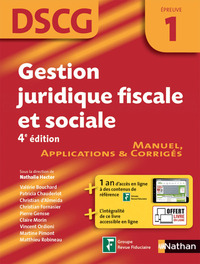 Gestion juridique, fiscale et sociale DSCG - Epreuve 1 - Manuel, applications et corrigés - 2017