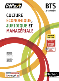 Culture Economique Juridique et Managériale - Pochette Réflexe BTS 2ème année, Livre + Licence numérique i-Manuel 2.0