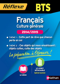 FRANCAIS CULTURE GENERALE BTS 2 THEMES 2014/2015 (EMO REFLEXE) N98