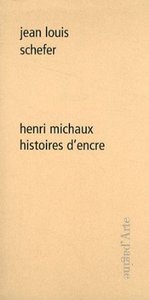 HENRI MICHAUX, HISTOIRES D'ENCRE