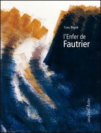 L' ENFER DE FAUTRIER