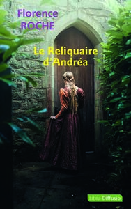 LE RELIQUAIRE D'ANDREA