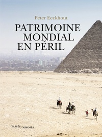 Patrimoine mondial en péril