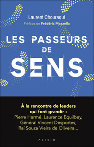 LES PASSEURS DE SENS - COMMENT CONJUGUER CONSCIENCE ET PERFORMANCE