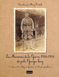 Les mémoires de la guerre 1914-1918 du poilu Georges Savy