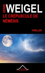 Le crépuscule de Némésis - La trilogie de Némésis III