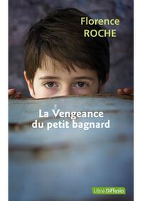 LA VENGEANCE DU PETIT BAGNARD