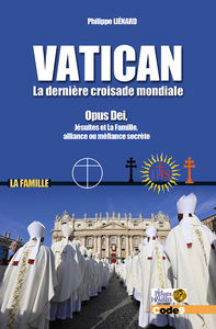 Vatican, la dernière croisade mondiale