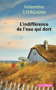 L'indifférence de l'eau qui dort