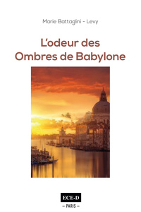 L'Odeur des Ombres de Babylone