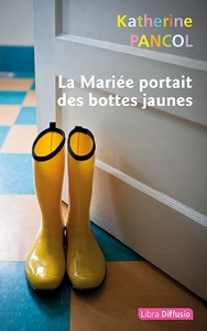 LA MARIEE PORTAIT DES BOTTES JAUNES (2 VOLUMES)