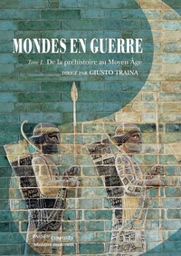 Mondes en guerre - Tome I