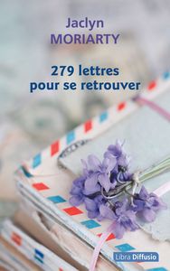 279 LETTRES POUR SE RETROUVER