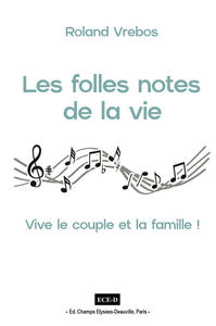 Les Folles Notes de la Vie 