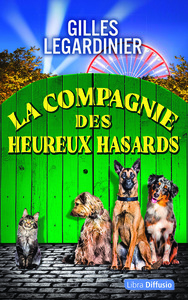 LA COMPAGNIE DES HEUREUX HASARDS
