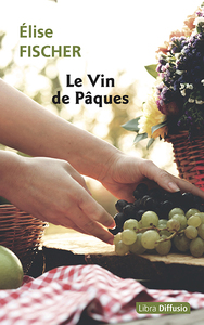 LE VIN DE PAQUES