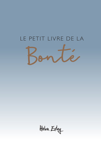 PETIT LIVRE DE LA BONTE