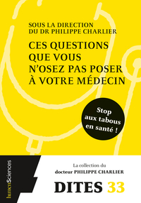 Ces questions que vous n'osez pas poser à votre médecin