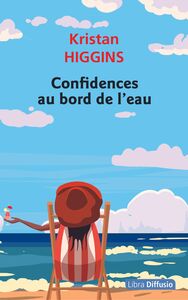 CONFIDENCES AU BORD DE L'EAU