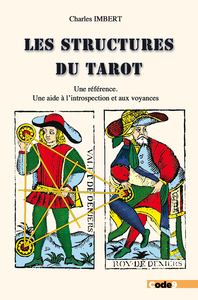 LES STRUCTURES DU TAROT