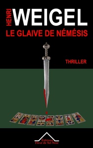 Le glaive de Némésis - La trilogie de Némésis I