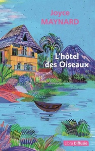 L'HOTEL DES OISEAUX