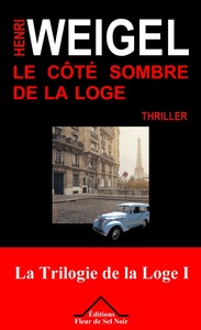 Le côté sombre de la lôge - La trilogie de la lôge 1