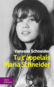 TU T'APPELAIS MARIA SCHNEIDER